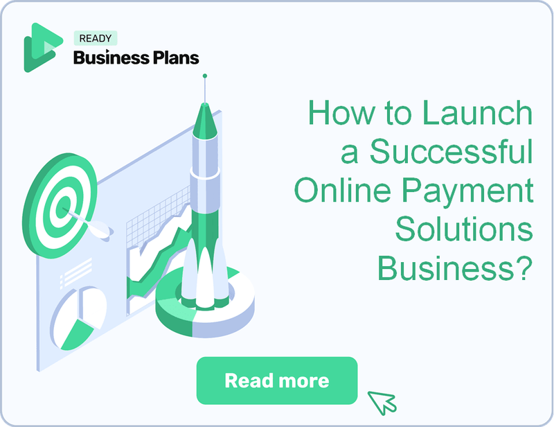 How to Launch a Successful Online Payment Solutions Business?