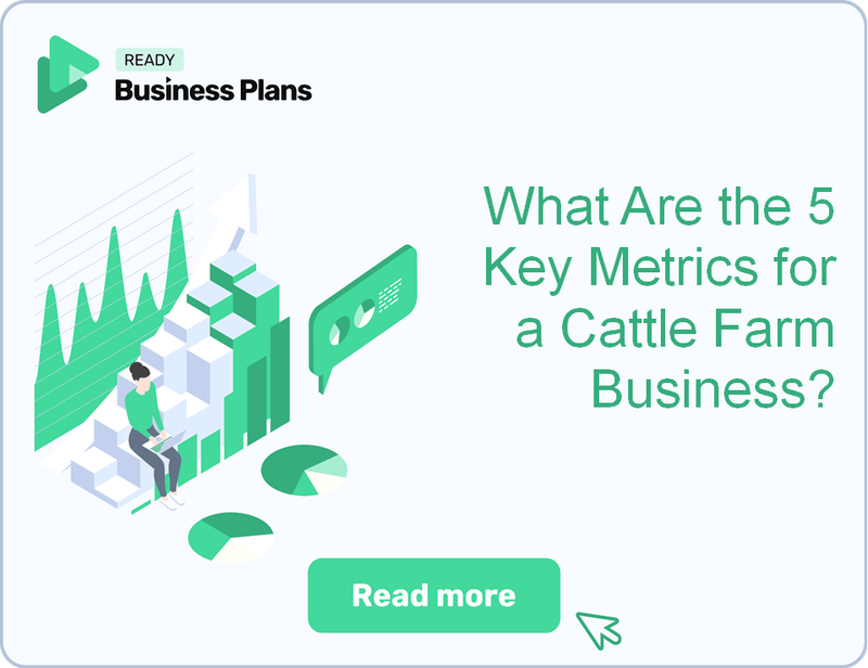 What Are the 5 Key Metrics for a Cattle Farm Business?