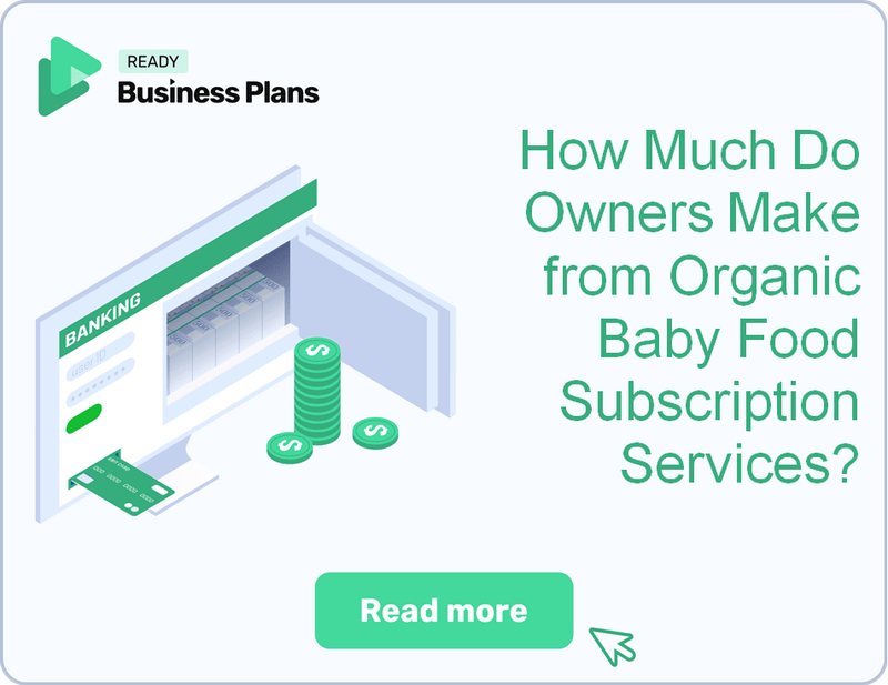 How Much Do Owners Make from Organic Baby Food Subscription Services?