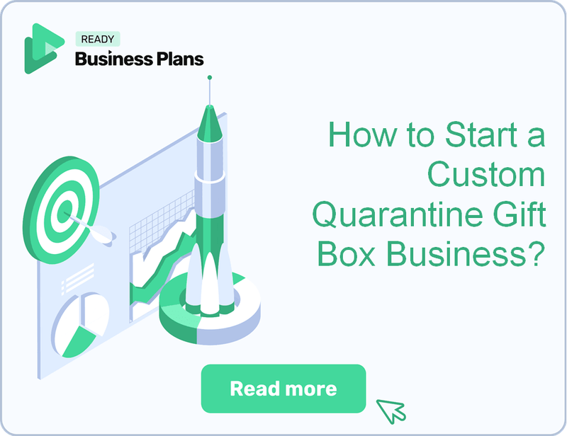 How to Start a Custom Quarantine Gift Box Business?