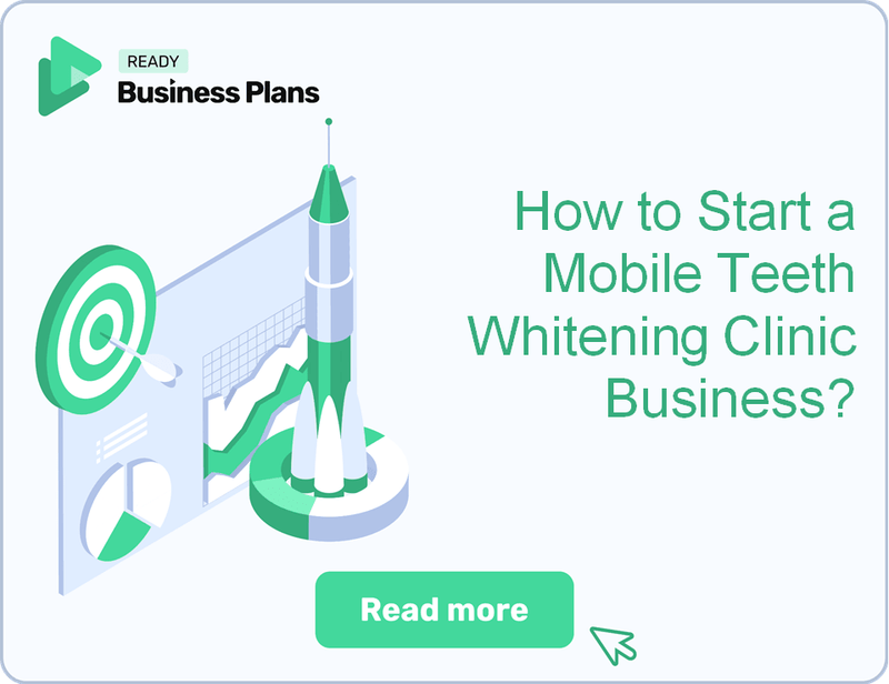 How to Start a Mobile Teeth Whitening Clinic Business?