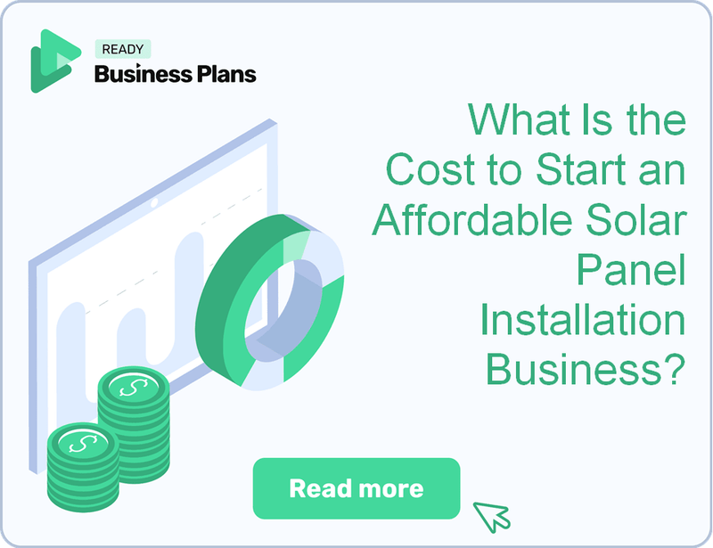 What Is the Cost to Start an Affordable Solar Panel Installation Business?