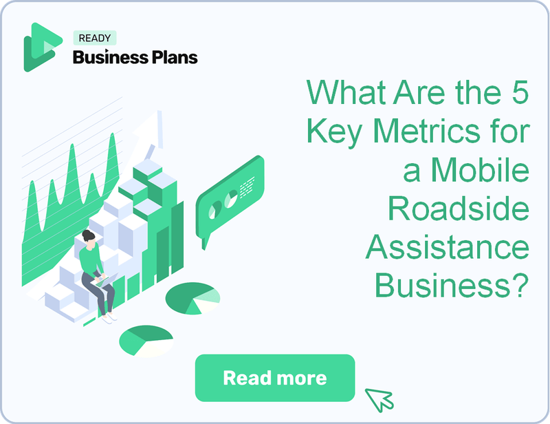 What Are the 5 Key Metrics for a Mobile Roadside Assistance Business?