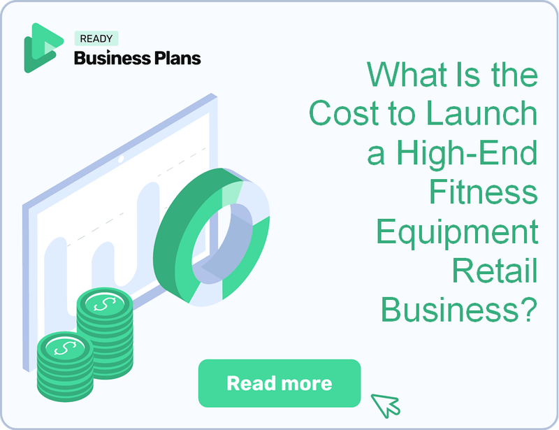 What Is the Cost to Launch a High-End Fitness Equipment Retail Business?