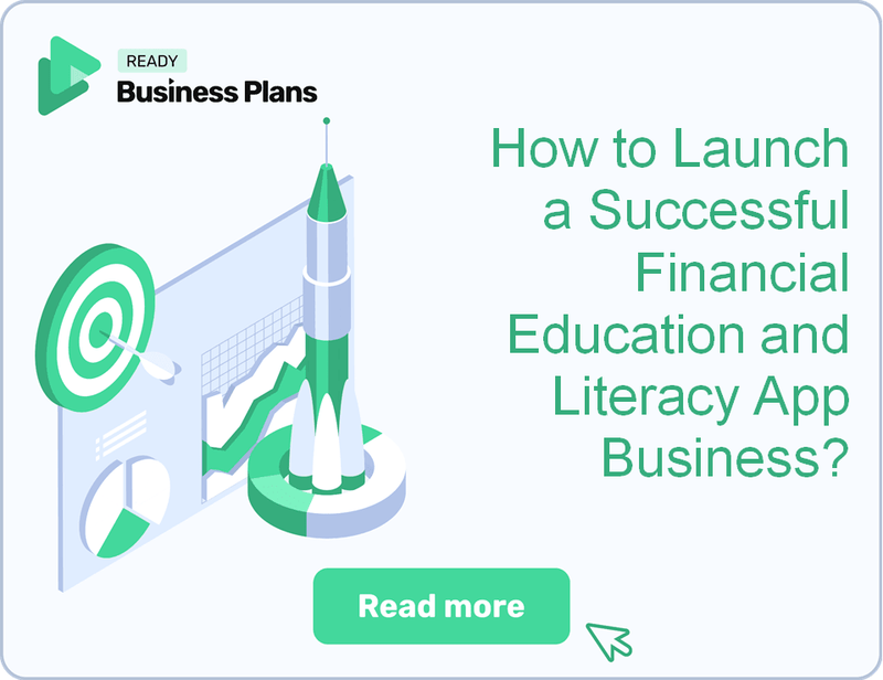 How to Launch a Successful Financial Education and Literacy App Business?