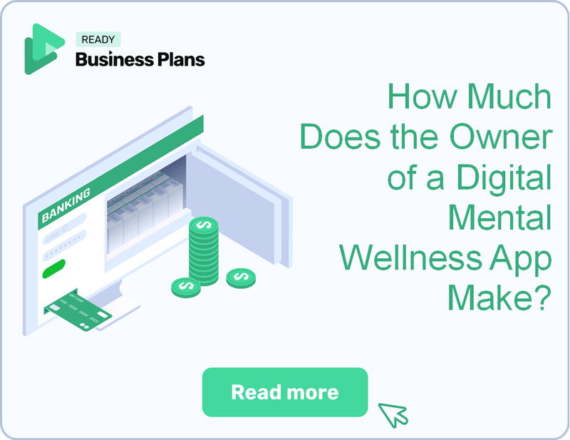 How Much Does the Owner of a Digital Mental Wellness App Make?