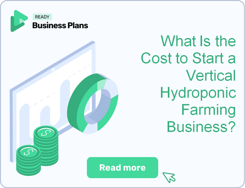 What Is the Cost to Start a Vertical Hydroponic Farming Business?