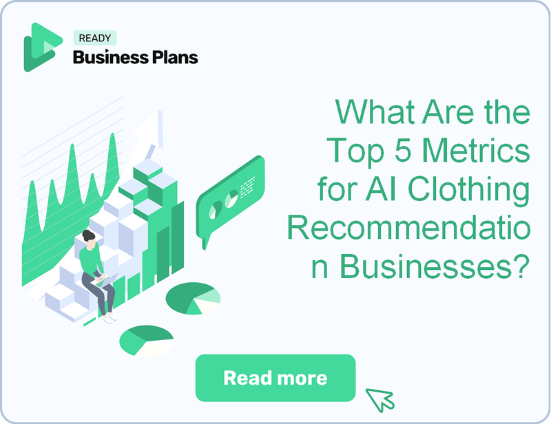 What Are the Top 5 Metrics for AI Clothing Recommendation Businesses?