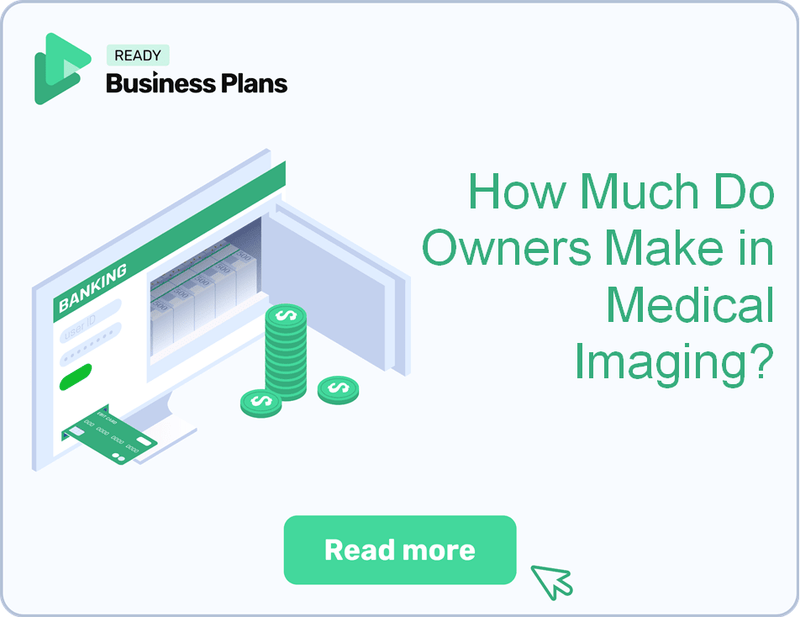 How Much Do Owners Make in Medical Imaging?