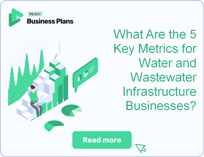 What Are the 5 Key Metrics for Water and Wastewater Infrastructure Businesses?