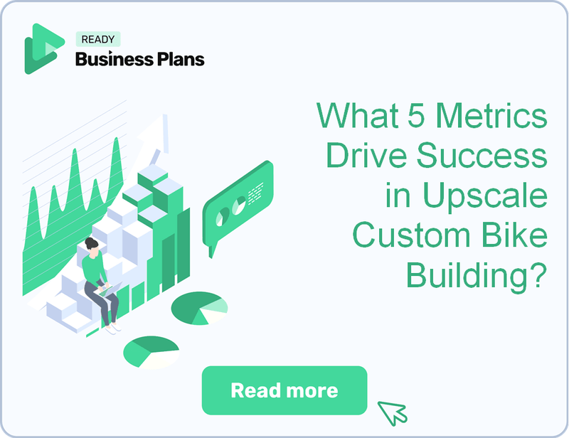 What 5 Metrics Drive Success in Upscale Custom Bike Building?