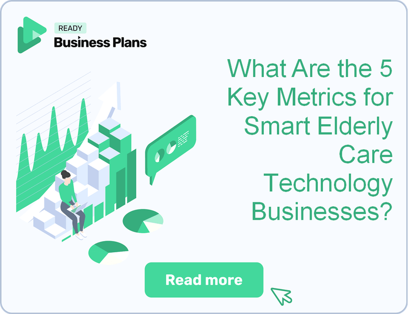 What Are the 5 Key Metrics for Smart Elderly Care Technology Businesses?