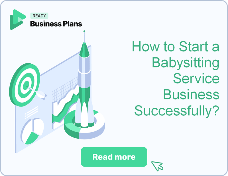 How to Start a Babysitting Service Business Successfully?