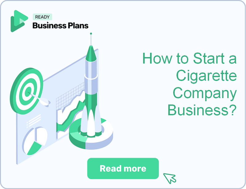 How to Start a Cigarette Company Business?