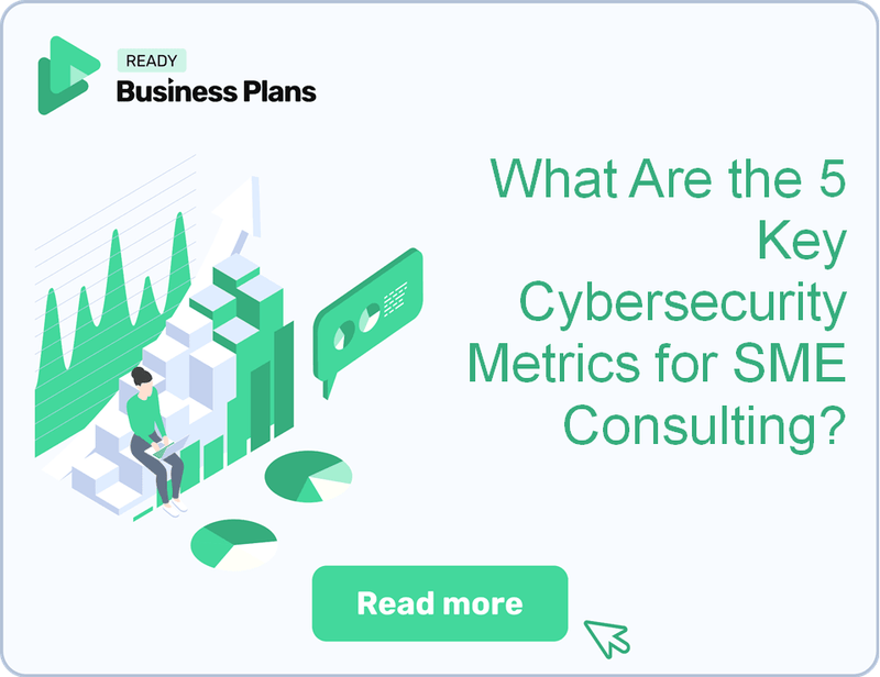 What Are the 5 Key Cybersecurity Metrics for SME Consulting?