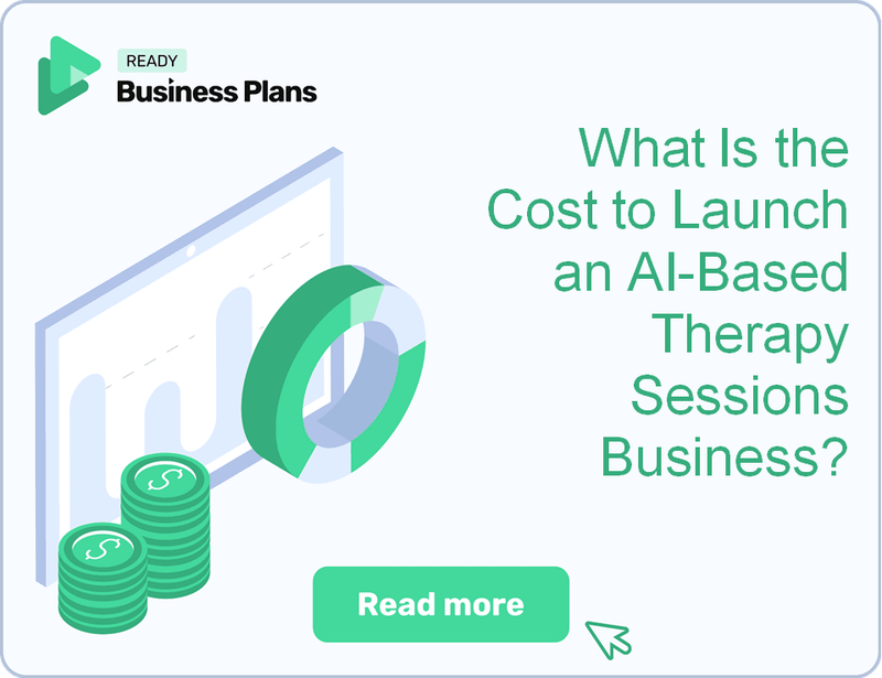 What Is the Cost to Launch an AI-Based Therapy Sessions Business?