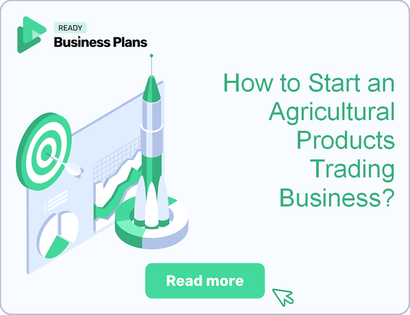 How to Start an Agricultural Products Trading Business?