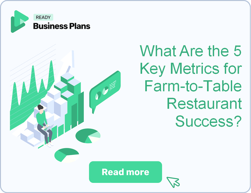 What Are the 5 Key Metrics for Farm-to-Table Restaurant Success?