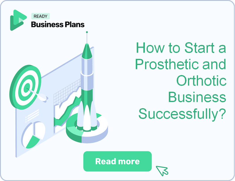How to Start a Prosthetic and Orthotic Business Successfully?