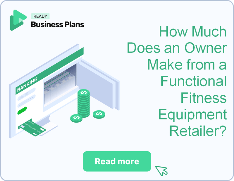 How Much Does an Owner Make from a Functional Fitness Equipment Retailer?