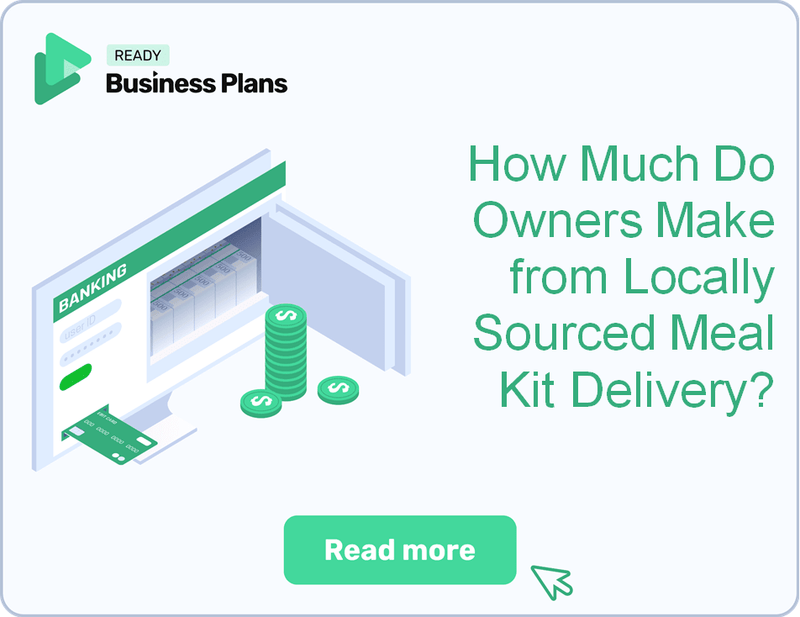 How Much Do Owners Make from Locally Sourced Meal Kit Delivery?