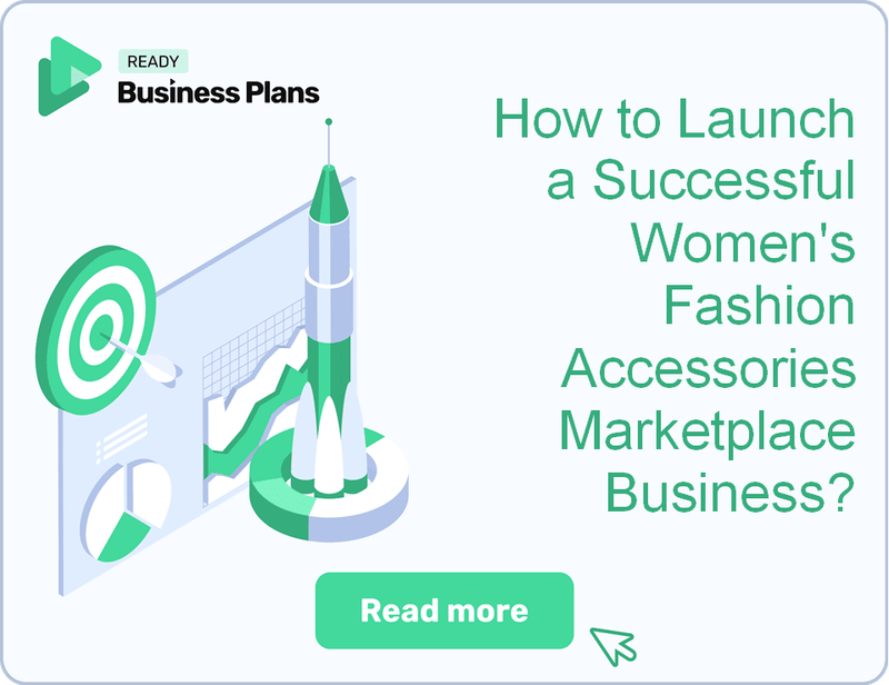 How to Launch a Successful Women's Fashion Accessories Marketplace Business?