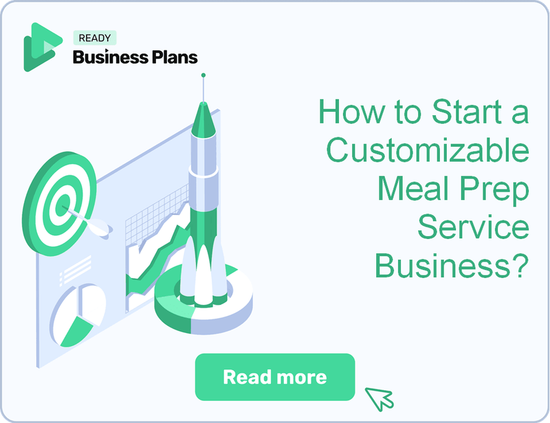 How to Start a Customizable Meal Prep Service Business?
