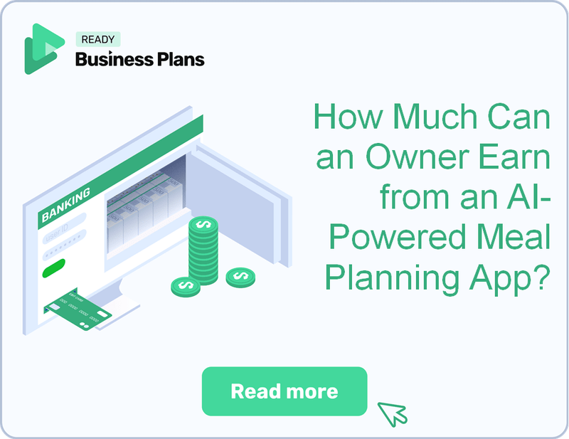 How Much Can an Owner Earn from an AI-Powered Meal Planning App?