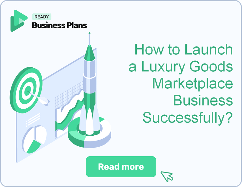 How to Launch a Luxury Goods Marketplace Business Successfully?