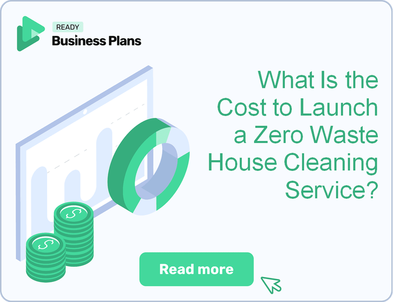 What Is the Cost to Launch a Zero Waste House Cleaning Service?