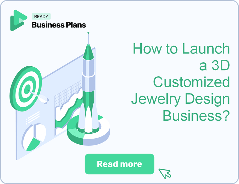 How to Launch a 3D Customized Jewelry Design Business?