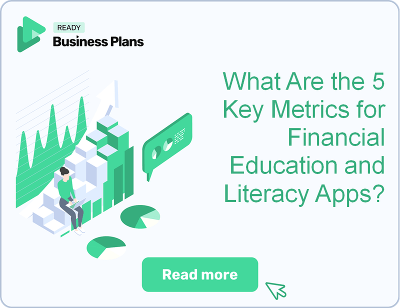What Are the 5 Key Metrics for Financial Education and Literacy Apps?
