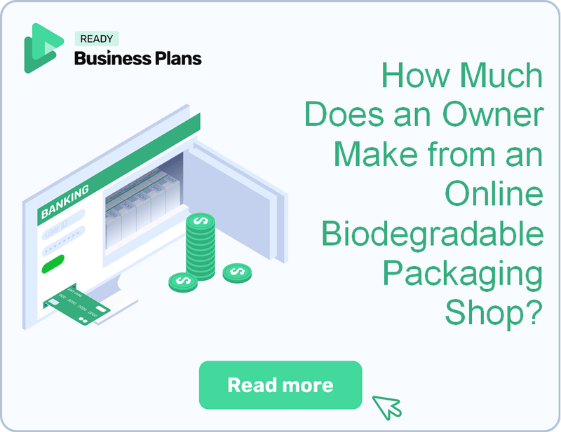 How Much Does an Owner Make from an Online Biodegradable Packaging Shop?