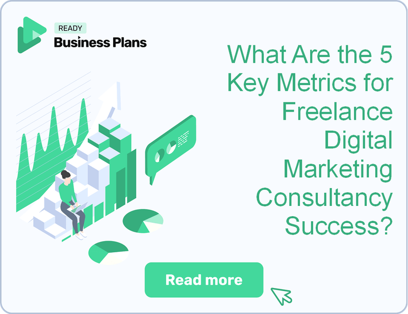 What Are the 5 Key Metrics for Freelance Digital Marketing Consultancy Success?