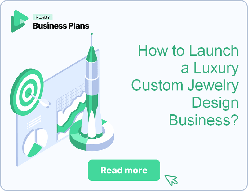How to Launch a Luxury Custom Jewelry Design Business?