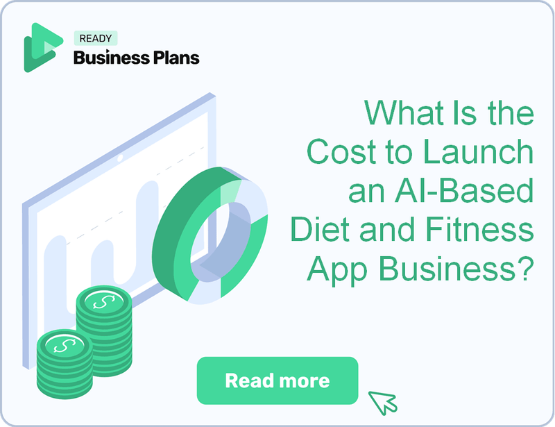 What Is the Cost to Launch an AI-Based Diet and Fitness App Business?