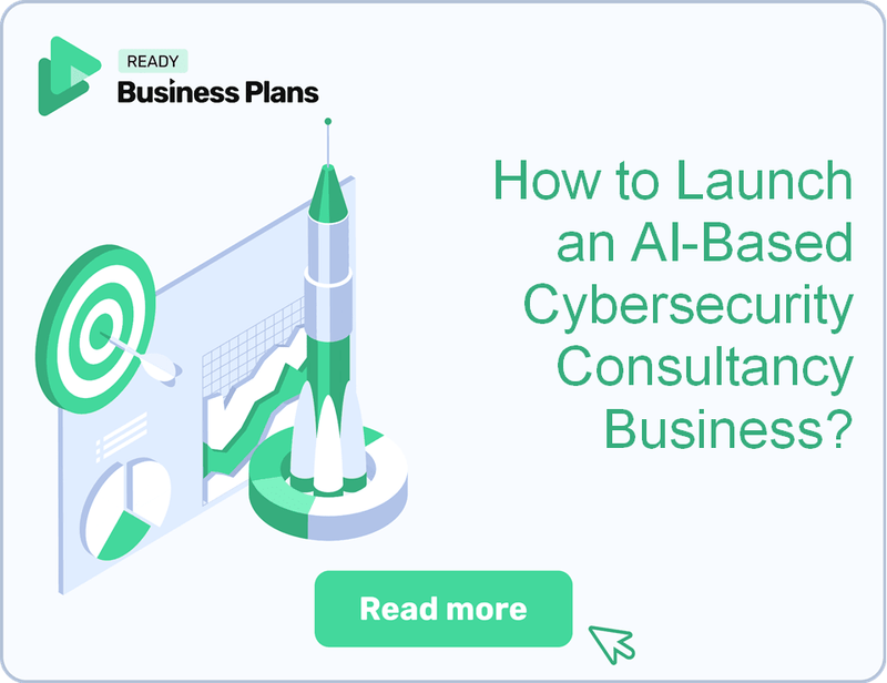 How to Launch an AI-Based Cybersecurity Consultancy Business?