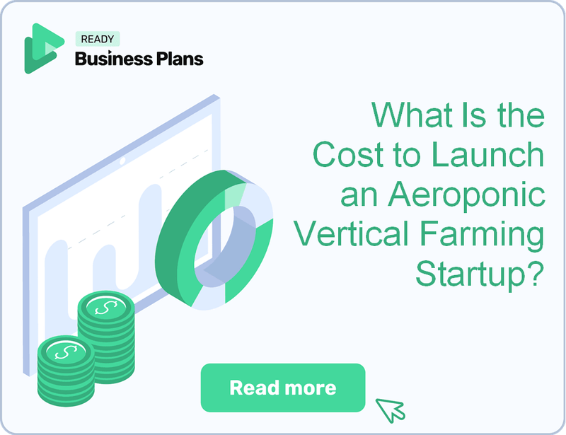 What Is the Cost to Launch an Aeroponic Vertical Farming Startup?