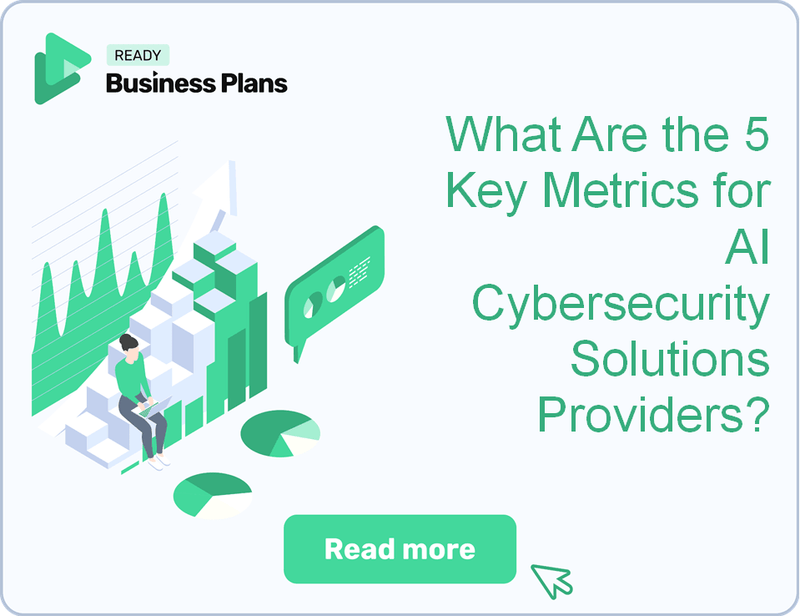 What Are the 5 Key Metrics for AI Cybersecurity Solutions Providers?