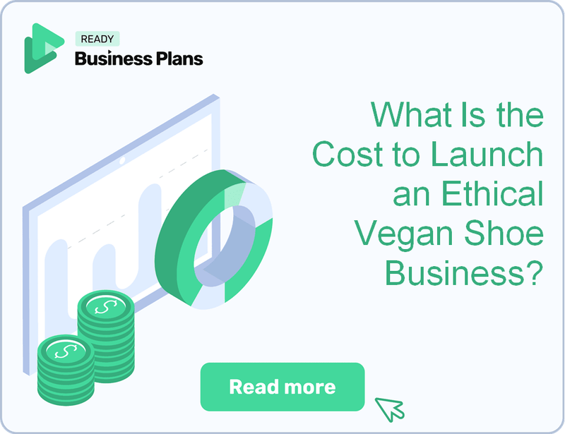 What Is the Cost to Launch an Ethical Vegan Shoe Business?
