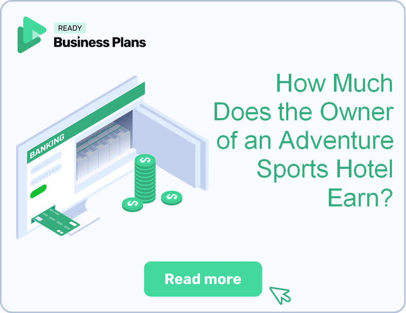 How Much Does the Owner of an Adventure Sports Hotel Earn?