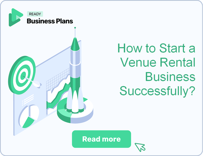 How to Start a Venue Rental Business Successfully?