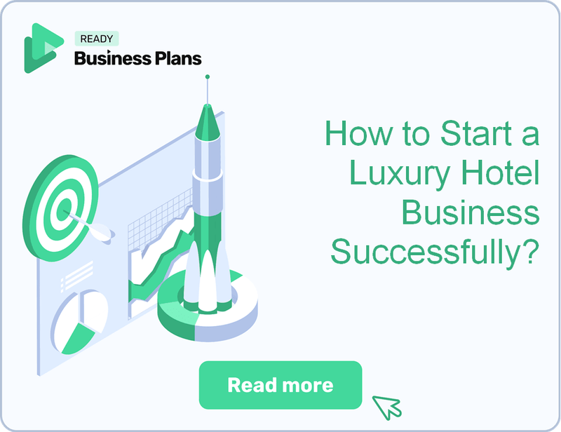 How to Start a Luxury Hotel Business Successfully?