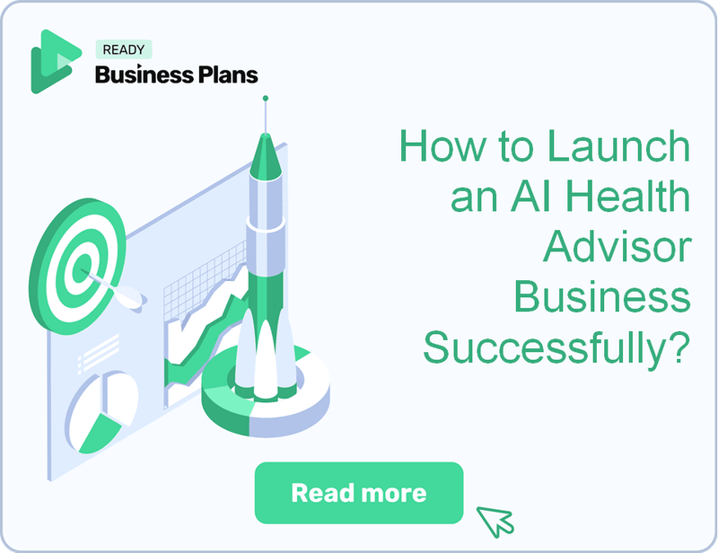How to Launch an AI Health Advisor Business Successfully?