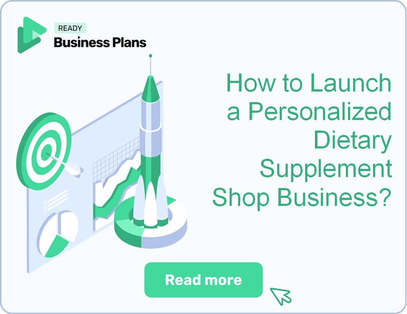 How to Launch a Personalized Dietary Supplement Shop Business?