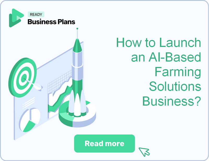 How to Launch an AI-Based Farming Solutions Business?