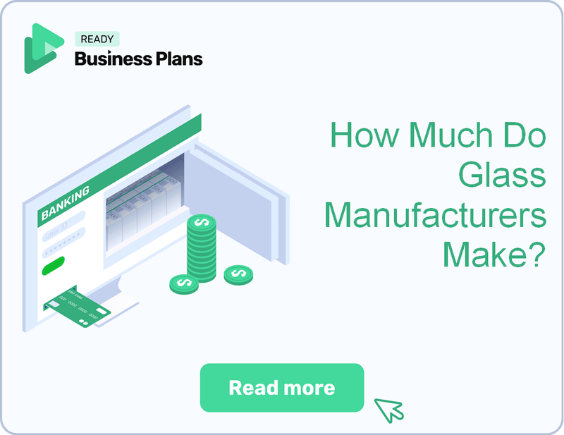 How Much Do Glass Manufacturers Make?