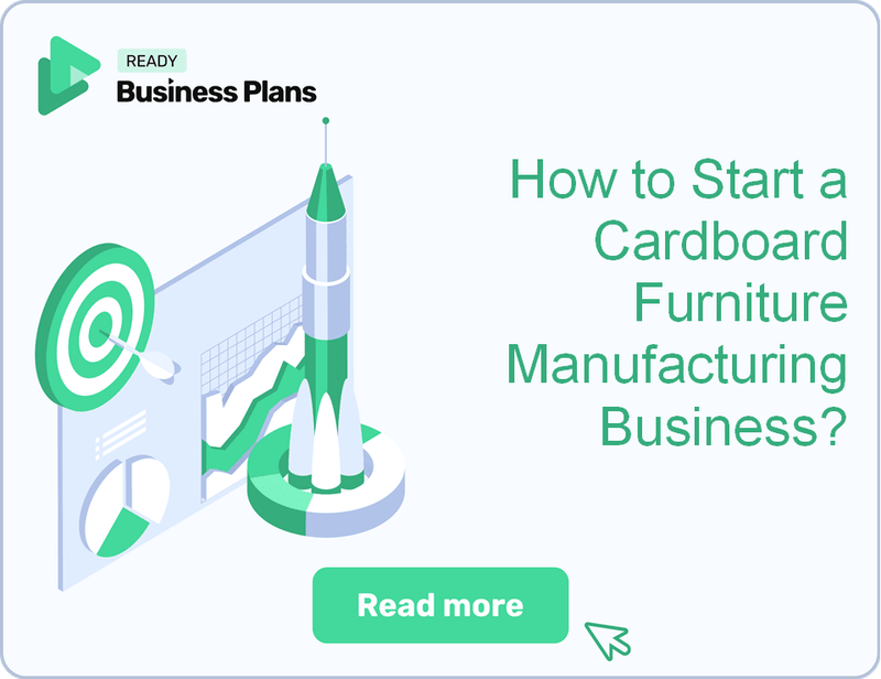How to Start a Cardboard Furniture Manufacturing Business?