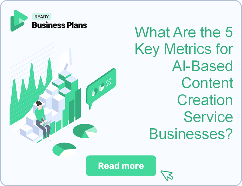 What Are the 5 Key Metrics for AI-Based Content Creation Service Businesses?