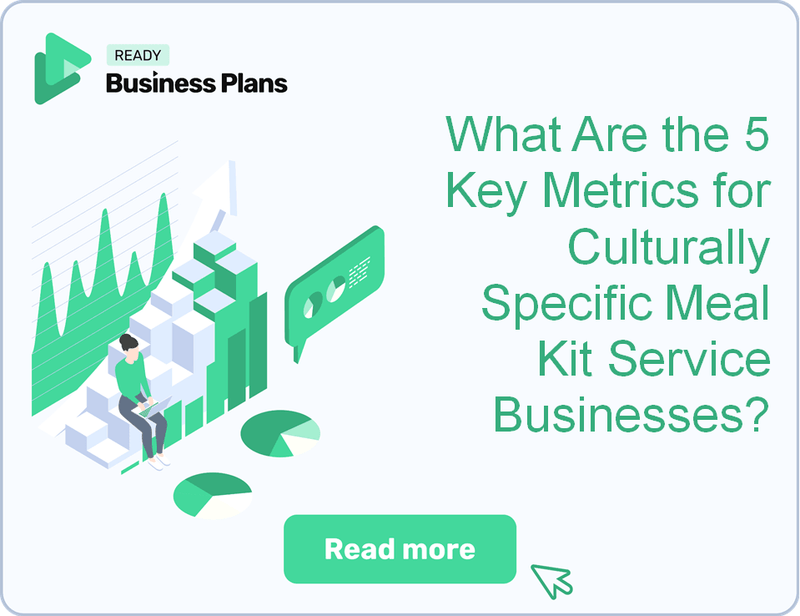 What Are the 5 Key Metrics for Culturally Specific Meal Kit Service Businesses?